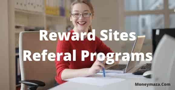 Best Rewards Sites Referral Programs