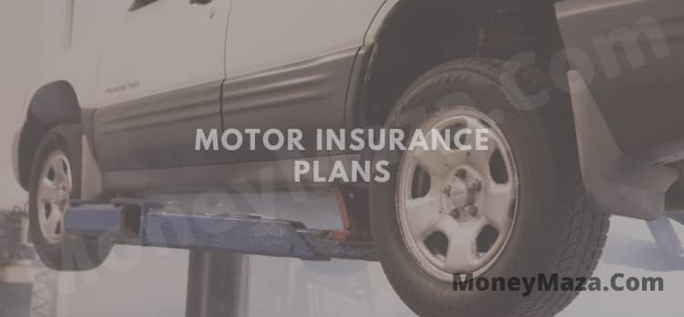 4. Motor Insurance Plans